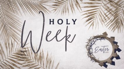 Link to the Holy Week Group Curriculum