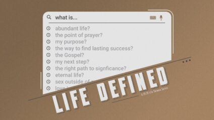 Link to the Life Defined Series Group Curriculum