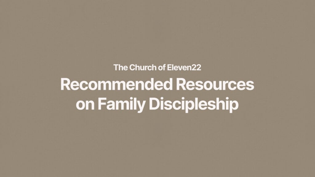 Family Discipleship Resources