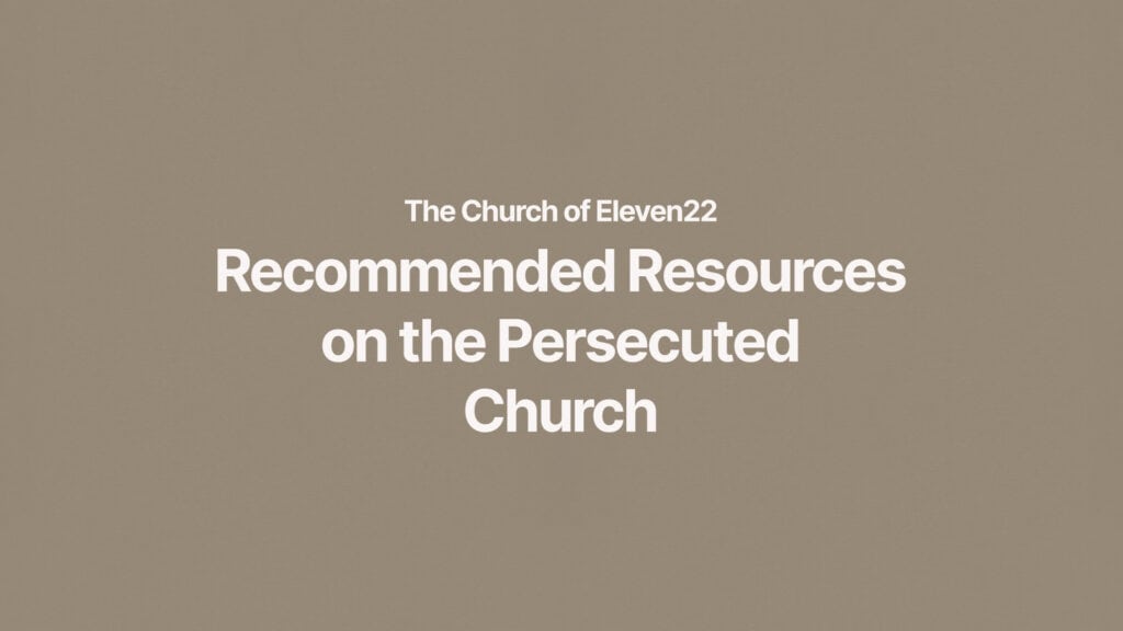 Persecuted Church Resources
